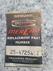 25-47254 Mercury Nos Kiekhaefer Ring Mercap Replacement Part Quantity