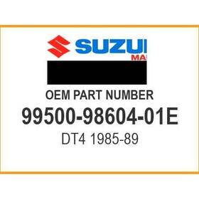 99500-98604-01e Suzuki Dt4 1985-89 Oem New