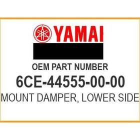 6ce-44555-00-00 Yamaha Mount Damper Lower Side Oem New