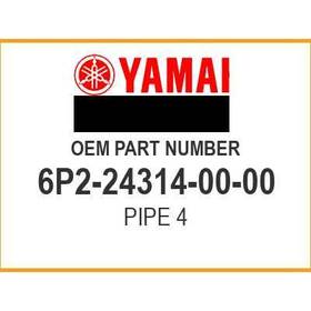 6p2-24314-00-00 Yamaha Pipe 4 Oem New