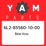 6L2-85560-10-00 Yamaha Base Assy 6L2855601000, New Genuine Oem Part. Fixed Price $607.03.