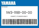 Yamaha Genuine Gasket, Cylinder Head 1W3-11181-00-00. Fixed Price $28.34.