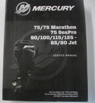 2017 Mercury Outboard 90-8M0127990 75 Seapro Marathon 90-125 Service Manual. Fixed Price $144.99.