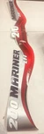 Mercury Quicksilver Oem Decal Set Mariner 200 Efi 2.5L 37-808561A03 See Details. Fixed Price $149.00.