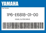 Yamaha Genuine Gear, Outer Drive 1P6-E6818-01-00. Fixed Price $109.59.