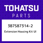 3B7S87314-2 Tohatsu Extension Housing Kit Ul 3B7S873142, New Genuine Oem Part. Fixed Price $1168.20.
