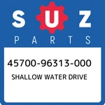 45700-96313-000 Suzuki Shallow Water Drive 4570096313000, New Genuine Oem Part. Fixed Price $70.67.