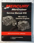 Mercury Mercruiser 90-863161020 8/2006 496 CID/8.1 Litre Ge # 30 Service Manual. Fixed Price $29.95.