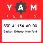 63P-41134-A0-00 Yamaha Gasket, Exhaust Manifold 63P41134A000, New Genuine Oem Pa. Fixed Price $25.30.