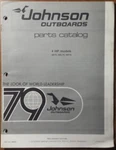 1979 Johnson 390087 Hp Models 4R79, 4RL79, 4W79 Outboard Parts Catalog (pe). Fixed Price $6.95.