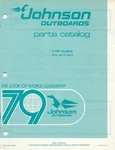 Johnson Motor Boat 1979 Outboards Hp 4R79 4RL79 4W79 No. 390087 Parts Catalog. Fixed Price $24.95.