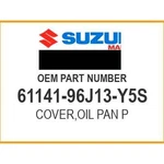 Suzuki Cover,oil Pan 61141-96J13-Y5S Oem New. Fixed Price $241.57.