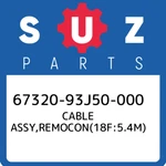 67320-93J50-000 Suzuki Cable ASSY,REMOCON(18F:5.4M) 6732093J50000, New Genuine. Fixed Price $89.72.