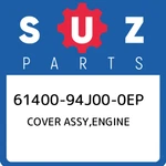61400-94J00-0EP Suzuki Cover Assy,engine 6140094J000EP, New Genuine Oem Part. Fixed Price $726.71.