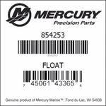 Mercury Quicksilver Float Part # 854253. Fixed Price $36.00.