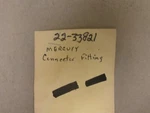 New Oem Mercury Quicksilver Outboard Connector Fitting 22-33821. Fixed Price $6.99.