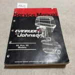 1986 Johnson Evinrude 60 Thru 225 V6 Models Service Manual P/n: 507547. Fixed Price $33.16.