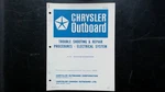 Chrysler Outboard 9.9 Hp Troubleshooting Repair Manual OB1029S 1968. Fixed Price $29.99.
