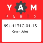 69J-1131C-01-1S Yamaha Cover, Joint 69J1131C011S, New Genuine Oem Part. Fixed Price $99.47.