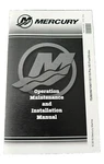 Mercury Marine 2015 Operation Maintenance Manual 75 80 90 100 115 8M0125338. Fixed Price $22.45.