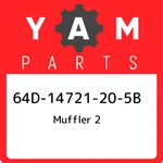 64D-14721-20-5B Yamaha Muffler 64D14721205B, New Genuine Oem Part. Fixed Price $84.64.