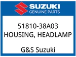 Suzuki Oem Part 51810-38A03 Housing, Headlamp. Fixed Price $169.86.