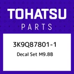 3K9Q87801-1 Tohatsu Decal Set M9.8B 3K9Q878011, New Genuine Oem Part. Fixed Price $62.20.