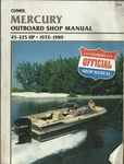 Clymer Official Mercury Outboard Shop Manual 45-225 Hp 1972-1989 B726. Fixed Price $99.99.