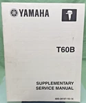Genuine Yamaha 68S-28197-1E-1X T60B Supplementary Service Manual 2002. Fixed Price $13.24.