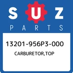 13201-956P3-000 Suzuki Carburetor,top 13201956P3000, New Genuine Oem Part. Fixed Price $521.22.