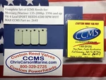 Ccms Mercury/mariner Sport Outboard Reed 135-200HP 96-UP PN.264S. Fixed Price $110.00.