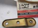 New Oem Omc Johnson / Evinrude Bracket 316449. Fixed Price $8.99.