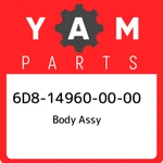 6D8-14960-00-00 Yamaha Body Assy 6D8149600000, New Genuine Oem Part. Fixed Price $345.59.