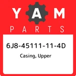 6J8-45111-11-4D Yamaha Casing, Upper 6J845111114D, New Genuine Oem Part. Fixed Price $675.70.