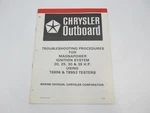 Chrysler Outboard Troubleshooting Procedures For Maganapower Ignition System 20-. Fixed Price $13.95.