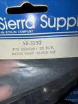 Sierra 18-3252 Water Pump Repair Kit Mercury 20 Hp. Fixed Price $20.00.