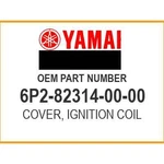 Yamaha Cover, Ignition Coil 6P2-82314-00-00 Oem New. Fixed Price $81.55.
