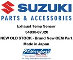 Suzuki Exhaust Temp Sensor ( 34830-87J20 ) Made In Japan New Oem. Fixed Price $79.95.