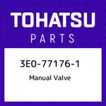 3E0-77176-1 Tohatsu Manual Valve 3E0771761, New Genuine Oem Part. Fixed Price $91.99.