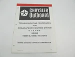 Chrysler Outboard Troubleshooting Procedures For Maganapower Ignition System 6-8. Fixed Price $14.95.