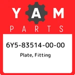 6Y5-83514-00-00 Yamaha Plate, Fitting 6Y5835140000, New Genuine Oem Part. Fixed Price $16.04.