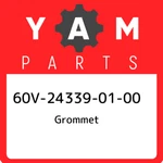 60V-24339-01-00 Yamaha Grommet 60V243390100, New Genuine Oem Part. Fixed Price $28.69.