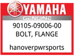 Yamaha Oem Part 90105-09006-00 Bolt, Flange. Fixed Price $6.40.
