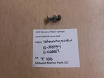 10-29237, 11-46887 Mercury 1971 7.5HP Outboard Motor Retaining Screw T100. Fixed Price $15.00.