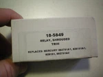 Sierra #18-5849 Relay, Shrouded Trim, Free Freight. Fixed Price $16.95.