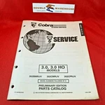 1992 Omc Cobra Stern Drives 3.0 Ho Models Parts Catalog 987836 Evinrude. Fixed Price $14.99.