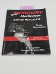 Mercury Mercruiser Repair Service Manual #39 Bravo Sterndrive Its Transom System. Fixed Price $18.00.