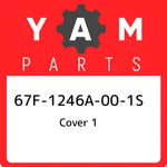 67F-1246A-00-1S Yamaha Cover 67F1246A001S, New Genuine Oem Part. Fixed Price $38.50.