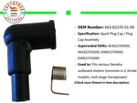 For Yamaha Outboard 663-82370-01-00 Spark Plug Cap 6A1823702000. Fixed Price $29.00.