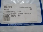 Yamaha 93341-34019-00 Thrust Bearing Drive Shaft 225-250HP Strokes 2005-2018. Fixed Price $47.00.